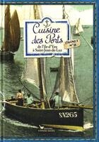 Couverture du livre « Cuisine des ports, de l'île-d'Yeu à St-Jean-de-Luz » de Regine Lorfeuvre aux éditions Les Cuisinieres