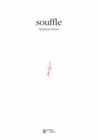 Couverture du livre « Souffle » de Stephane Ebner aux éditions Esperluete