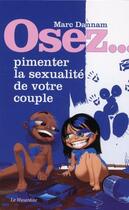 Couverture du livre « Pimenter la sexualite de votre couple » de Marc Dannam aux éditions La Musardine