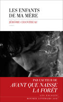 Couverture du livre « Les enfants de ma mère » de Jerome Chantreau aux éditions Les Escales Editions