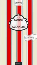 Couverture du livre « La cuisine savoyarde » de Aline Faury aux éditions Marivole