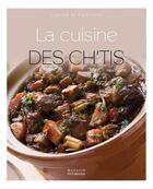 Couverture du livre « La cuisine des Ch'tis » de Fanny Rose et Aline Faurie aux éditions Magasin Pittoresque