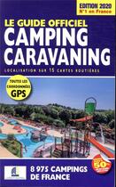 Couverture du livre « Le guide officiel camping caravaning (édition 2020) » de Duparc Martine aux éditions Regicamp