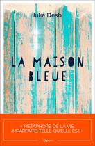 Couverture du livre « La maison bleue » de Julie Desb aux éditions Kaplume