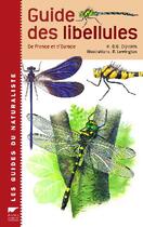 Couverture du livre « Guide des libellules de france et d'europe » de Dijkstra K.-D. B. aux éditions Delachaux & Niestle