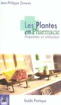 Couverture du livre « Les plantes en pharmacie » de Zahalka Jean-Philipp aux éditions Dauphin