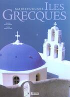 Couverture du livre « Majestueuses îles grecques » de Dimitri T. Analis et Patrick De Wilde aux éditions Glenat