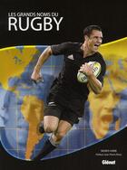 Couverture du livre « Les grands noms du rugby » de Habib Nemer aux éditions Glenat
