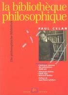 Couverture du livre « La bibliothèque philosophique : Die philosophische Bibliothek » de Paul Celan aux éditions Editions Rue D'ulm