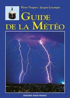 Couverture du livre « Guide de la météo » de Lemoine C-Vergnes P aux éditions Ouest France