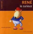 Couverture du livre « René le curieux » de Bertrand Philippe aux éditions Actes Sud