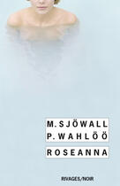 Couverture du livre « Roseanna » de Sjowall Maj / Wahloo aux éditions Rivages
