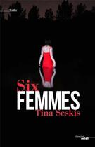Couverture du livre « Six femmes » de Tina Seskis aux éditions Cherche Midi