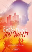Couverture du livre « Everything you want » de Morgane Bicail aux éditions Michel Lafon