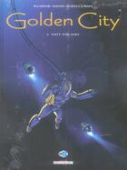 Couverture du livre « Golden City ; t.1 à t.3 » de Daniel Pecqueur et Nicolas Malfin aux éditions Delcourt