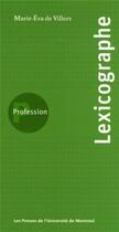 Couverture du livre « Profession lexicographe » de De Villiers M-E. aux éditions Pu De Montreal