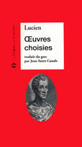 Couverture du livre « Lucien, oeuvres choisies » de Jean Suret-Canal aux éditions Le Temps Des Cerises