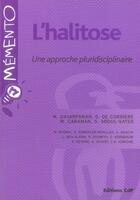 Couverture du livre « L'halitose ; une approche pluridisciplinaire » de Davarpanah/Caraman aux éditions Cahiers De Protheses