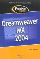Couverture du livre « Dreamweaver Mx 2004 » de Loic Fieux aux éditions First Interactive
