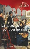 Couverture du livre « La noyée du pont des invalides » de Yves Josso aux éditions Libra Diffusio