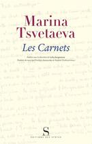 Couverture du livre « Les carnets Tome 1 » de Marina Tsvetaieva aux éditions Syrtes