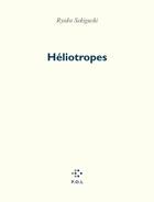 Couverture du livre « Héliotropes » de Ryoko Sekiguchi aux éditions P.o.l