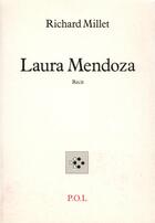 Couverture du livre « Laura Mendoza » de Richard Millet aux éditions P.o.l