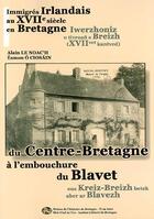 Couverture du livre « Immigrés irlandais au XVII siècle en Bretagne » de Alain Le Noac'H et Eamon O Ciosain aux éditions Icb