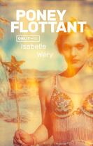 Couverture du livre « Poney flottant » de Isabelle Wery aux éditions Onlit Editions