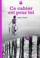 Couverture du livre « Ce cahier est pour toi » de Dayre Valerie aux éditions La Joie De Lire