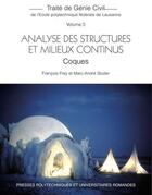 Couverture du livre « Coques ; traité de génie civil v.5 ; analyse des structures et milieux continus (2e édition) » de Frey/Studer aux éditions Ppur