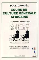 Couverture du livre « Cours de culture générale africaine » de Doué Gnonséa aux éditions Menaibuc