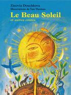 Couverture du livre « Le beau soleil et autres contes » de Yan Thomas et Douchkova Zinovia aux éditions Lis Et Parle