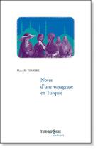 Couverture du livre « Note d'une voyageuse en Turquie » de Marcelle Tinayre aux éditions Turquoise