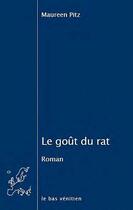 Couverture du livre « Le goût du rat » de Maureen Pitz aux éditions Le Bas Venitien