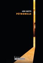 Couverture du livre « Petronille » de Betti Leo aux éditions Éditions Du Basson