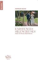 Couverture du livre « Existences silencieuses » de Herman Bang aux éditions Editions De La Reine Blanche