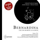 Couverture du livre « Bernardina : une vie secrète à la pietà » de Ariele Butaux et Olivier Foures aux éditions Seuletoile