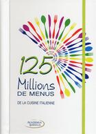 Couverture du livre « 125 millions de menus » de  aux éditions White Star