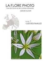 Couverture du livre « La flore photo t.1 ; clé des familles » de Gerard Ducerf aux éditions Promonature