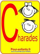 Couverture du livre « Charades pour enfants » de Claude Marc aux éditions Pour-enfants.fr