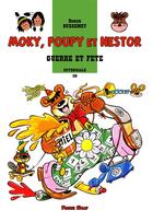Couverture du livre « Moky, Poupy et Nestor : Intégrale vol.30 : guerre et fête » de Roger Bussemey aux éditions Plotch Splaf