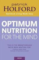 Couverture du livre « Optimum Nutrition For The Mind » de Patrick Holford aux éditions Little Brown Book Group Digital