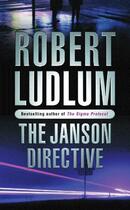 Couverture du livre « The Janson Directive » de Robert Ludlum aux éditions Orion Digital