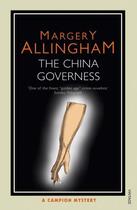 Couverture du livre « The China Governess » de Allingham/Margery aux éditions Random House Digital