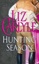 Couverture du livre « Hunting Season » de Liz Carlyle aux éditions Pocket Star