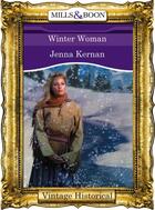 Couverture du livre « Winter Woman (Mills & Boon Historical) (The Lordly Claremonts - Book 2 » de Jenna Kernan aux éditions Mills & Boon Series
