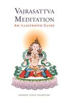 Couverture du livre « Vajrasattva Meditation » de Phuntsok Yeshe aux éditions Wisdom Publications