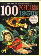 Couverture du livre « The art of classic comics: 100 postcards from the fabulous 1950s » de  aux éditions Ilex