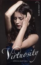Couverture du livre « Virtuosity » de Jessica Martinez aux éditions Black Moon